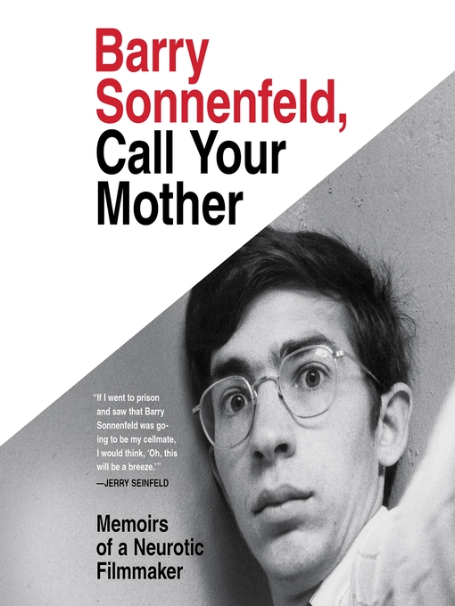 Title details for Barry Sonnenfeld, Call Your Mother by Barry Sonnenfeld - Available